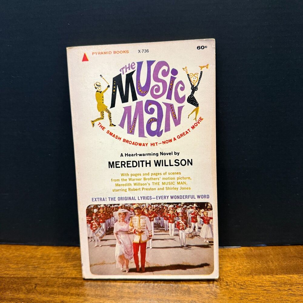 The Music Man Meredith Willson 1962 Vintage Paperback 1st Printing Movie Tie-In